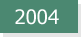 2004